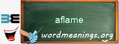 WordMeaning blackboard for aflame